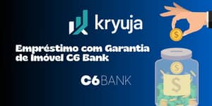Empréstimo com Garantia de Imóvel C6 Bank: Veja tudo o que você precisa saber